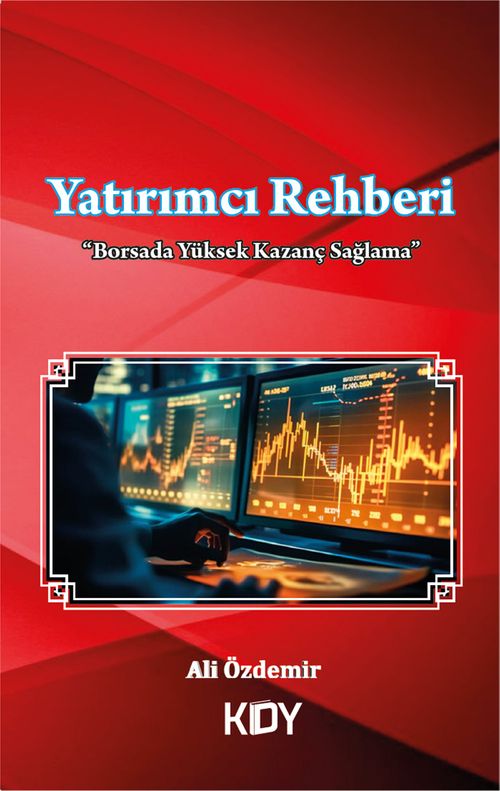 Yatırımcı Rehberi / Borsada Yüksek Kazanç Sağlama