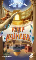Zaman Seyyahları 3 / Kayıp Kelimeler