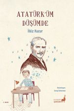 Atatürk'üm Düşümde