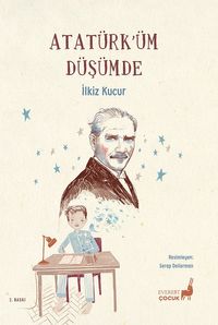 Atatürk'üm Düşümde