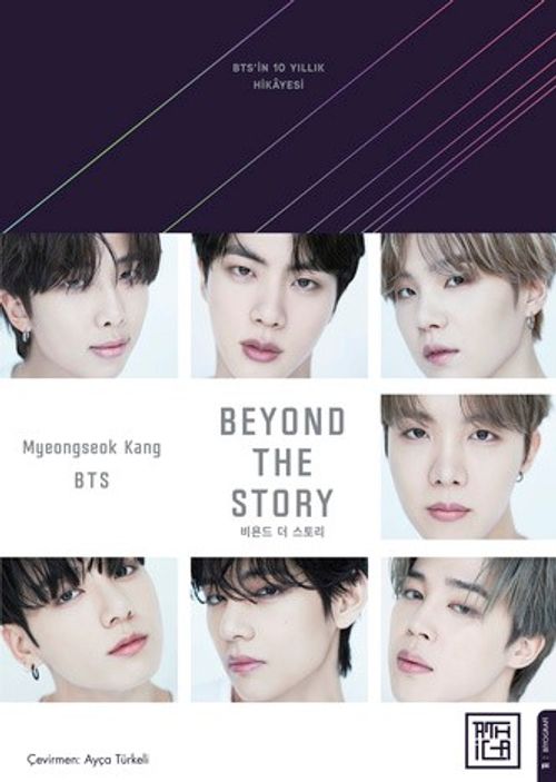 Beyond the story: BTS'in 10 Yılllık Hikayesi