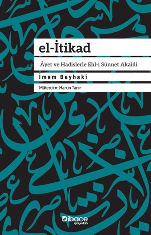el-İtikad & Ayet ve Hadislerle Ehl-i Sünnet Akaidi