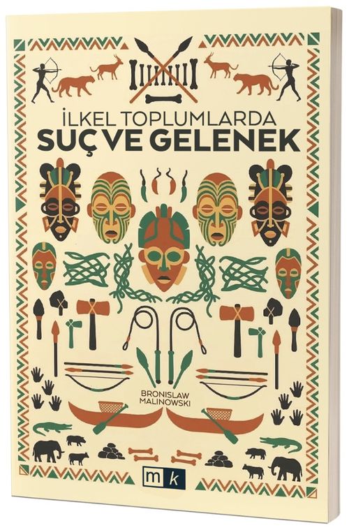 İlkel Toplumlarda Suç ve Gelenek