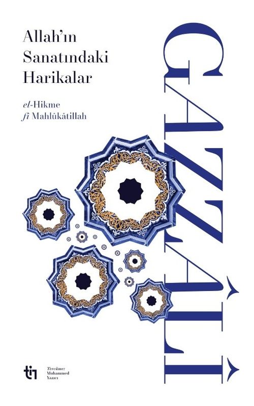 Allah'ın Sanatındaki Harikalar & -el-Hikme fî Mahlûkatillah