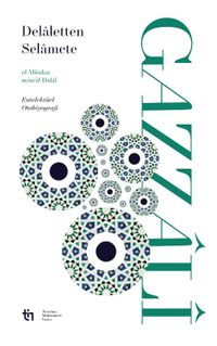 Dalaletten Selamete & el-Münkız mine'd-Dalal