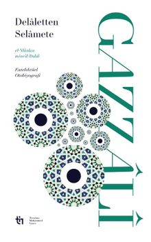 Dalaletten Selamete & el-Münkız mine'd-Dalal