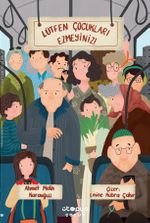 Lütfen Çocukları Ezmeyiniz!