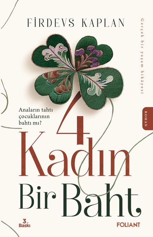 4 Kadın Bir Baht