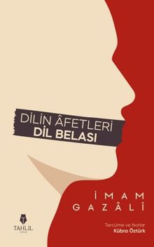 Dilin Âfetleri Dil Belası