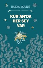 Kur'an'da Her Şey Var
