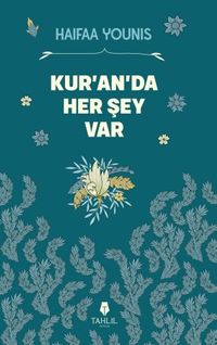 Kur'an'da Her Şey Var