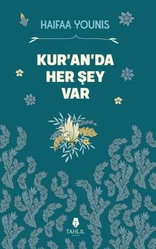 Kur'an'da Her Şey Var
