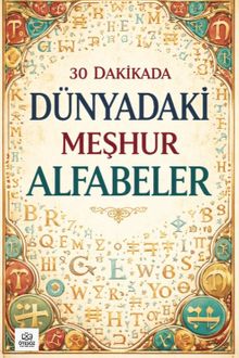 30 Dakikada Dünyadaki Meşhur Alfabeler