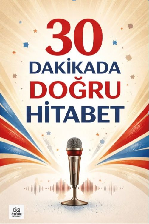 30 Dakikada Doğru Hitabet