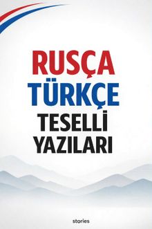Rusça Türkçe Teselli Yazıları
