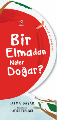 Bir Elmadan Neler Doğar?