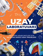 Uzay Laboratuvarı & Geleceğin Gökbilimcileri İçin Heyecan Verici Uzay Projeleri