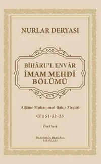 Biharu'l Envar İmam Mehdi Bölümü 51-52-53