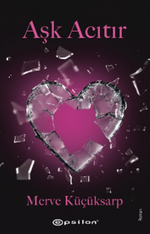 Aşk Acıtır