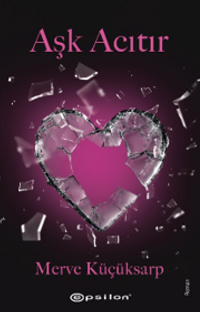 Aşk Acıtır