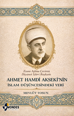 Ahmet Hamdi Akseki'nin İslam Düşüncesindeki Yeri