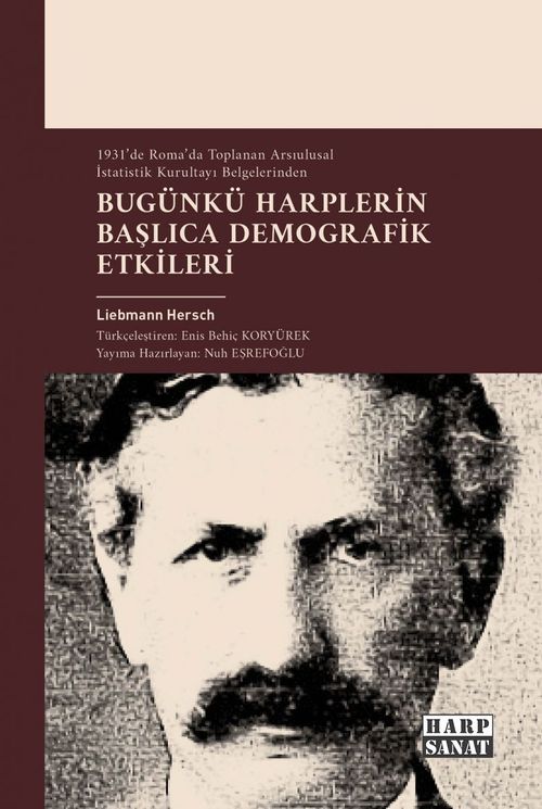 Bugünkü Harplerin Başlıca Demografik Etkileri