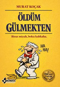 Öldüm Gülmekten