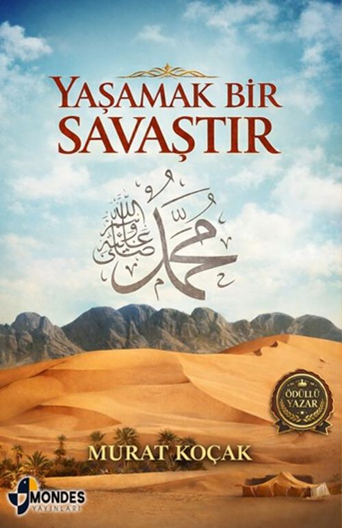 Yaşamak Bir Savaştır