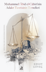 Muhammed Âbid el-Cabirî'nin Adalet Teorisinin Temelleri