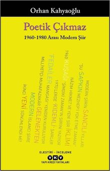 Poetik Çıkmaz: 1960-1980 Arası Modern Şiir