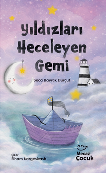 Yıldızları Heceleyen Gemi