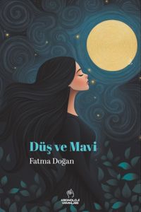 Düş ve Mavi