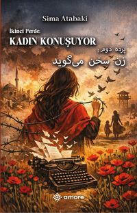 İkinci Perde : Kadın Konuşuyor