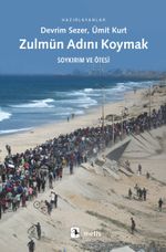 Zulmün Adını Koymak & Soykırım ve Ötesi