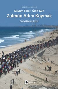 Zulmün Adını Koymak & Soykırım ve Ötesi