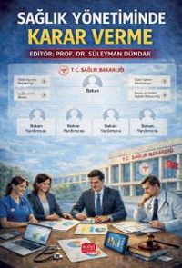 Sağlık Yönetiminde Karar Verme