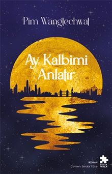 Ay Kalbimi Anlatır