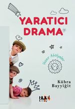 Yaratıcı Drama & Hazır Atölyeler