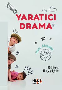 Yaratıcı Drama & Hazır Atölyeler