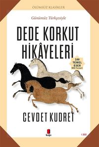 Dede Korkut Hikayeleri (Günümüz Türkçesiyle)