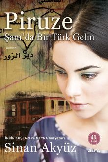 Piruze & Şam'da Bir Türk Gelin