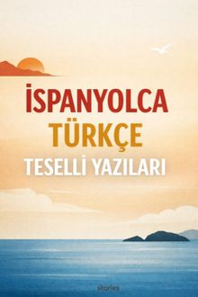 İspanyolca Türkçe Teselli Yazıları
