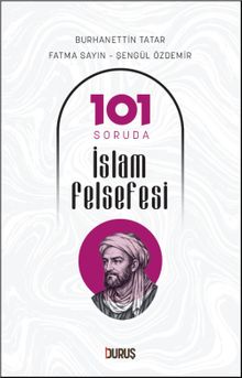 101 Soruda İslam Felsefesi