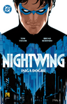 Nightwing Cilt 1 / Işığa Doğru