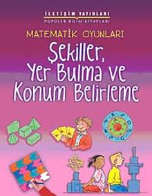Matematik Oyunları Şekiller, Yer Bulma ve Konum Belirleme