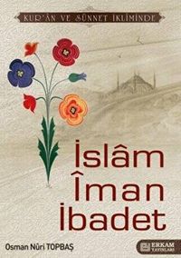 İslam İman İbadet