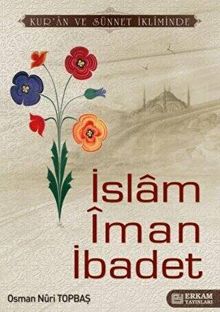 İslam İman İbadet
