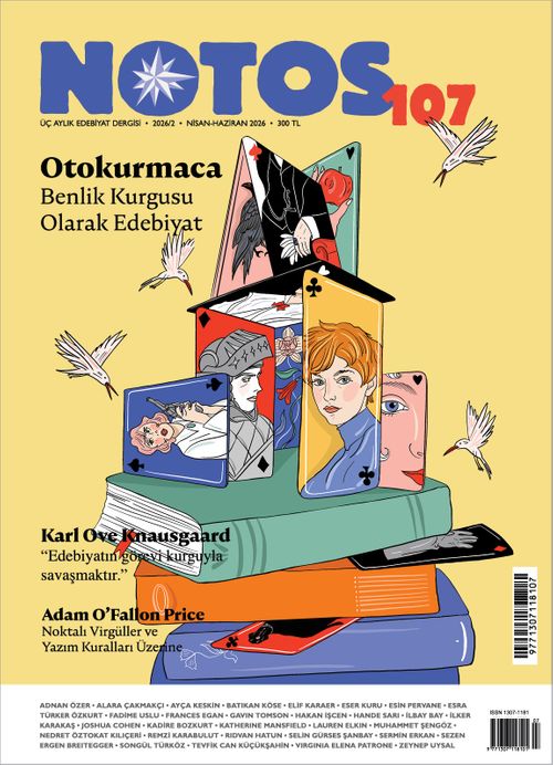 Notos Üç Aylık Edebiyat Dergisi Sayı:107 Nisan-Mayıs-Haziran 2026