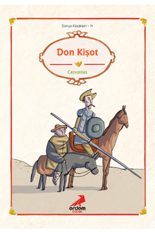 Don Kişot / Dünya Çocuk Klasikleri