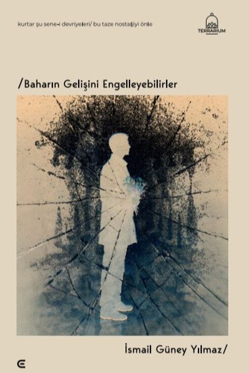 Baharın Gelişini Engelleyebilirler